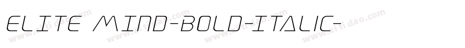 ELITE MIND-BOLD-Italic字体转换